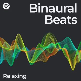 Binaural Beats: Relaxing by Binaural Beats Lab