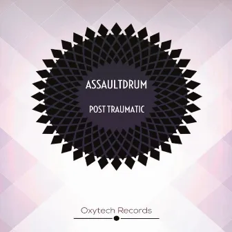 Post Traumatic by AssaultDrum