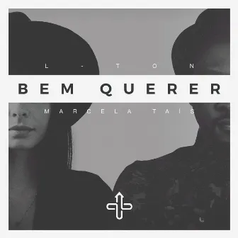 Bem Querer by L-ton