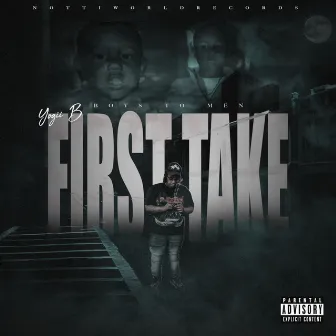 First Take by Yogii B