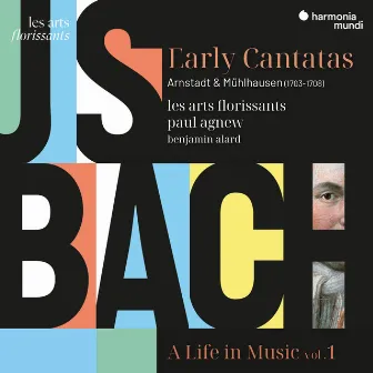 J. S. Bach: A Life in Music (Vol. 1). Arnstadt & Mühlhausen (1703-1708), Early Cantatas by Benjamin Alard