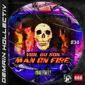 Man on Fire Dk034 by Vall Du Son