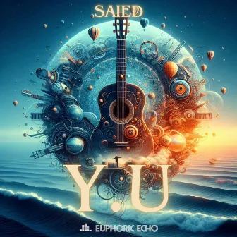 Y.U by Saied