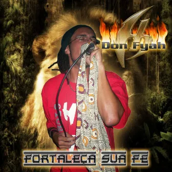 Fortaleça Sua Fé by Don Fyah