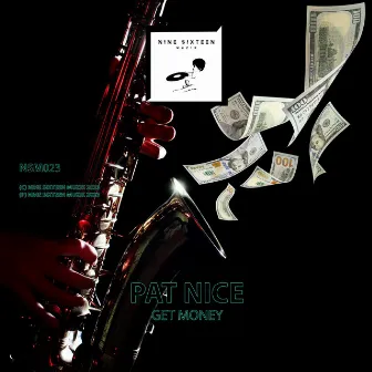 Get Money by Pat Nice