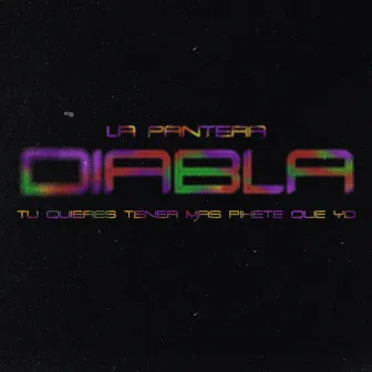 Diabla by La Pantera