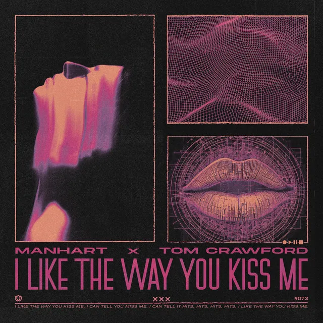 I Like The Way You Kiss Me