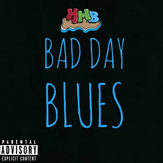 Bad Day Blues by Roech