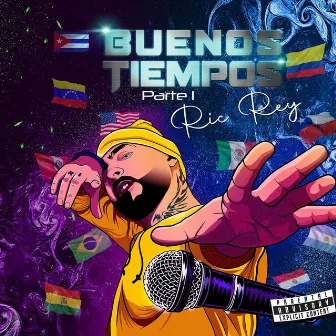 Buenos Tiempos, Pt. 1 by Ric Rey