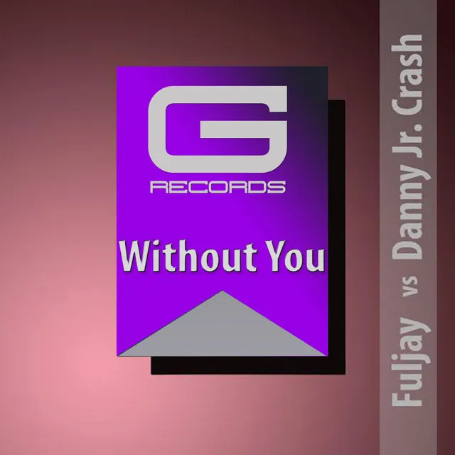 Without You - Extended