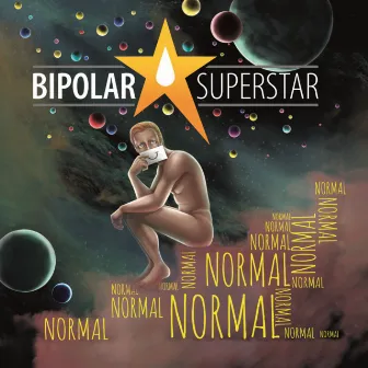 Normal by Bipolar Superstar