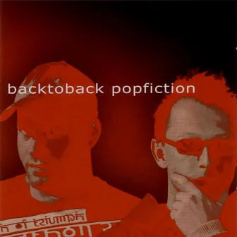 Popfiction by Back To Back