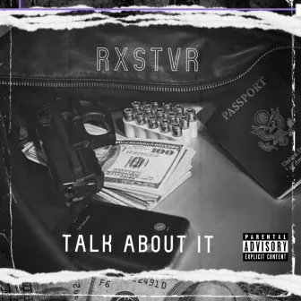 Talk About It by rxstvr