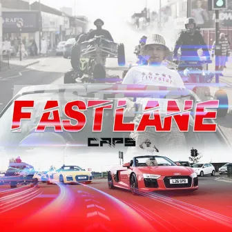 Fast Lane by Caps