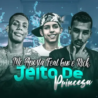 Jeito de Princesa by MC Aposta