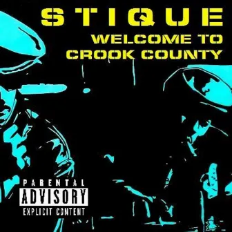 Welcome to Crook County by Stique