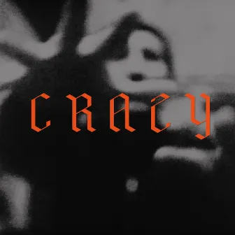 Crazy by Provo