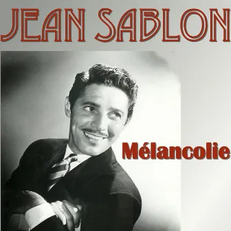 Mélancolie by Jean Sablon