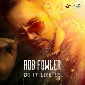 Do It Like Us by Rob Fowler