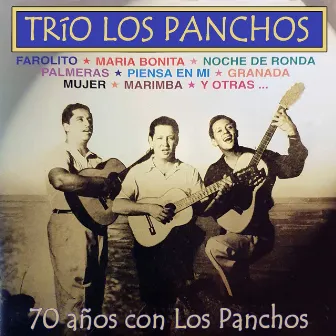 70 años con Los Panchos by Trio Los Panchos