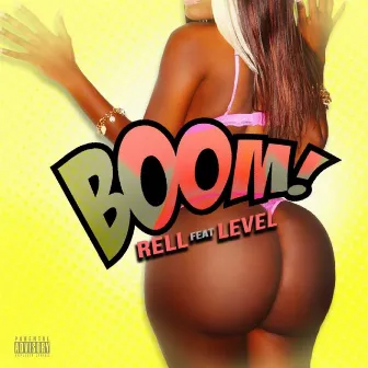 Boom! by Rell