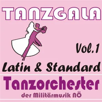 Tanzgala 1 Latin & Standard by Tanzorchester der Militärmusik NÖ