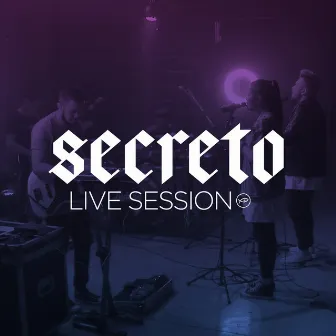 Secreto Live Session by Clayra Coutinho