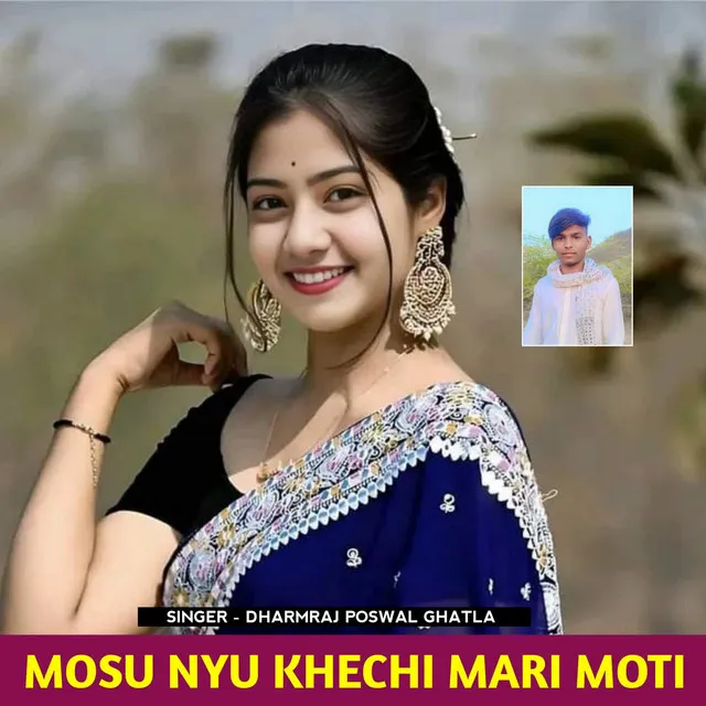 MOSU NYU KHECHI MARI MOTI