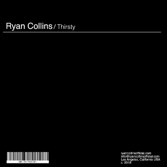 Thirsty (Original Mix) by Ryan Collins