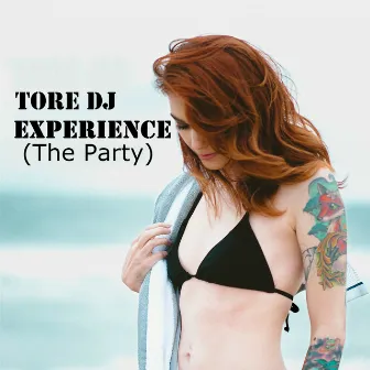 Exsperience (The Party) by Tore DJ