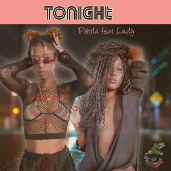 Tonight by Pérola kenia