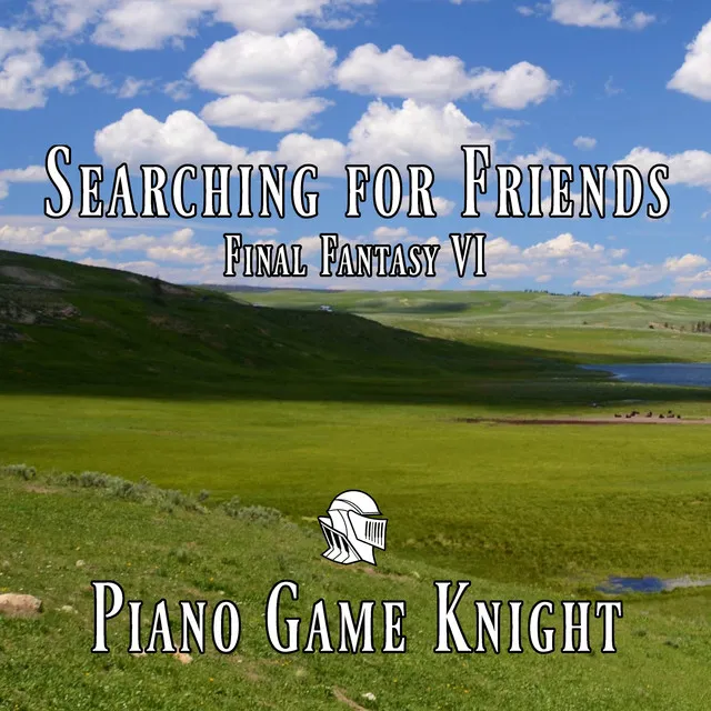 Searching for Friends (From "Final Fantasy VI")