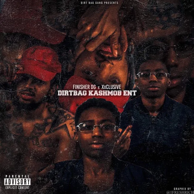 Dirtbag KashMob Ent