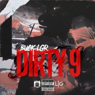 Dirty 9 by Buck LGR