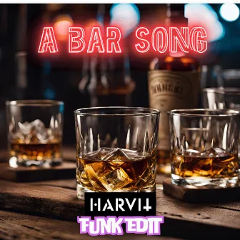 A Bar Song (Funk Edit) by Funk Musiq