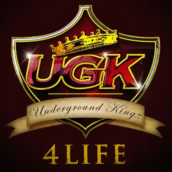 UGK 4 Life by UGK