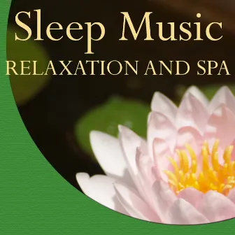 Sleep Music Relaxation and Spa by The Retreats