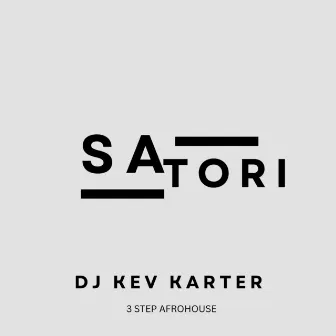 Satori by DJ Kev Karter