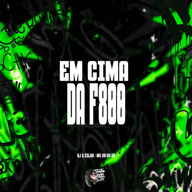 Em Cima da F800