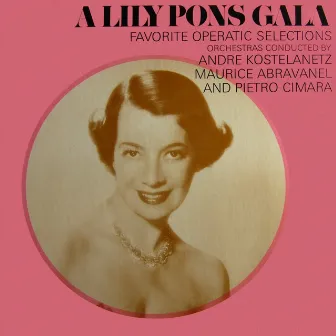 A Lily Pons Gala by Lily Pons