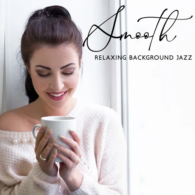 Smooth Relaxing Background Jazz