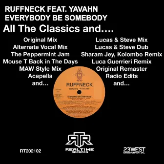 Everybody Be Somebody: All The Classics And... by Ruffneck