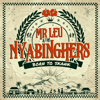 Born to skank by Mister Leu & The Nyabinghers