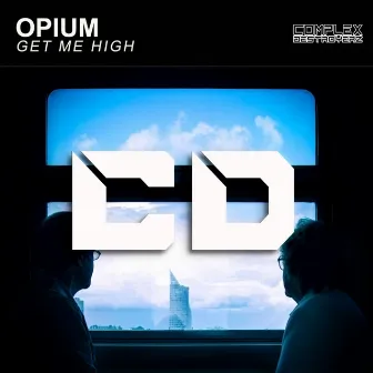 Get Me High by DJ Opium