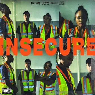 Insecure by T.A.Y.