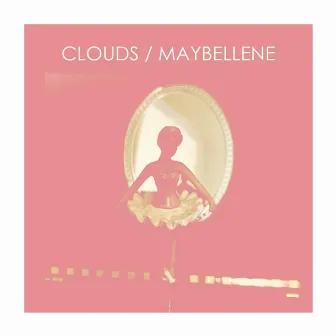 Maybellene by Clouds