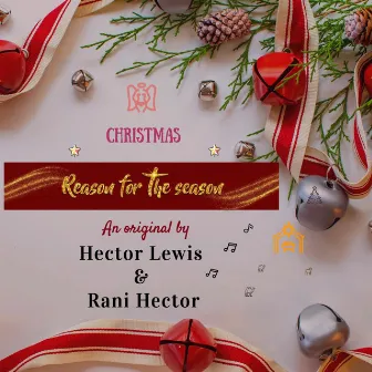 Reason For The Season by Hector Lewis