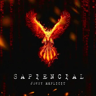 El Fenix Sapiencial by Jowsy Explicit