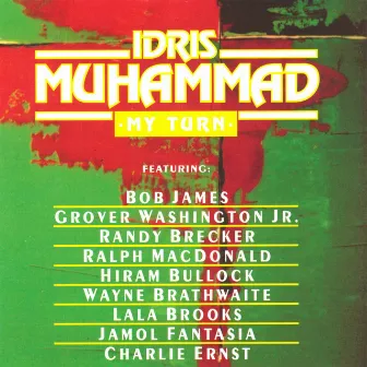 My Turn by Idris Muhammad