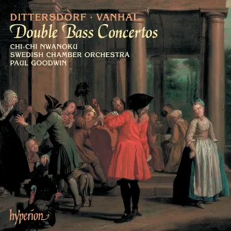 Dittersdorf & Vanhal: Double Bass Concertos by Chi-chi Nwanoku